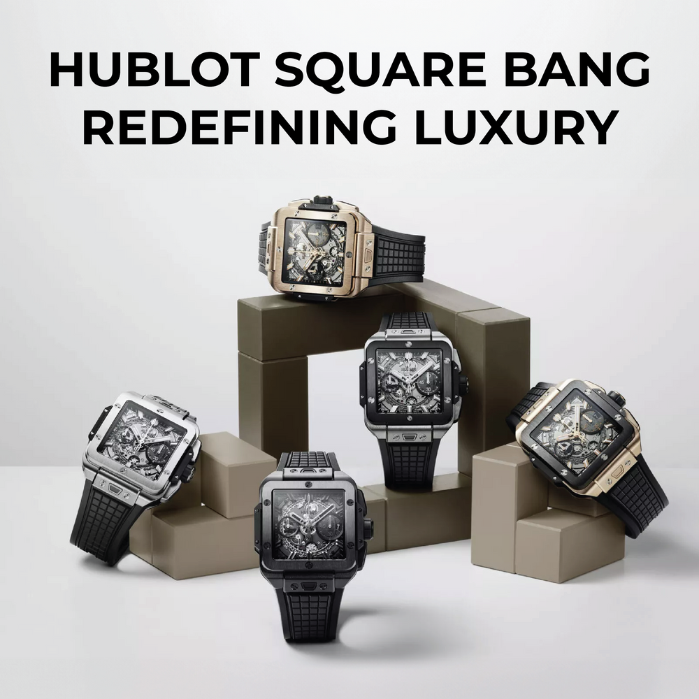 Hublot Square Bang - Redefining Luxury