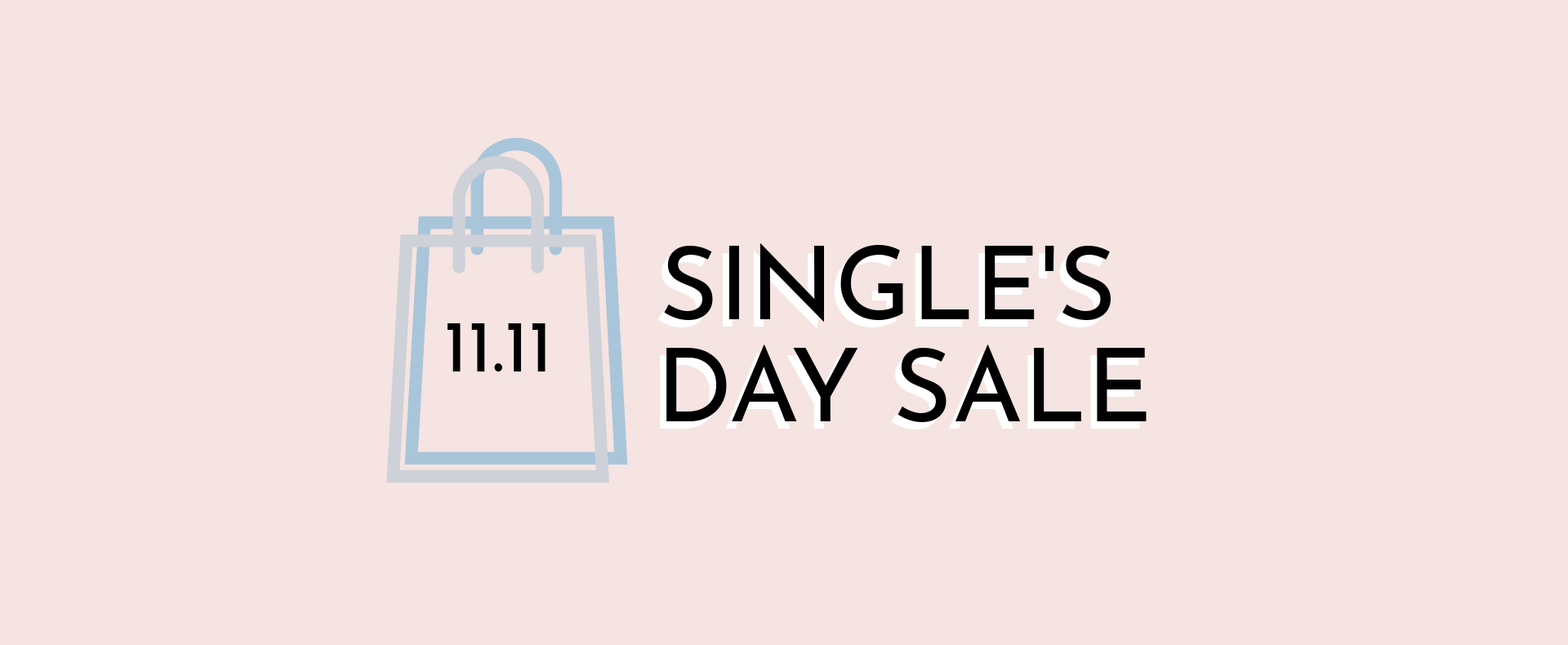 11.11 Singles' Day Sale